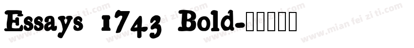Essays 1743 Bold字体转换